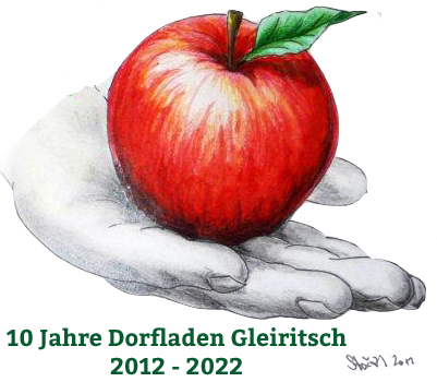10 Jahre Dorfladen Gleiritsch - 2012-2022